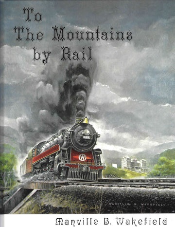 To the Mountains by Rail book cover